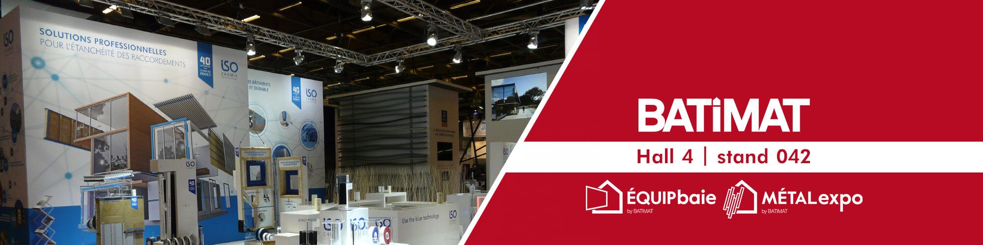 ISO-CHEMIE AU SALON BATIMAT/EQUIPBAIE 2024: DES SOLUTIONS D'ÉTANCHÉITÉ ET D’ISOLATION, FACILES À METTRE EN ŒUVRE