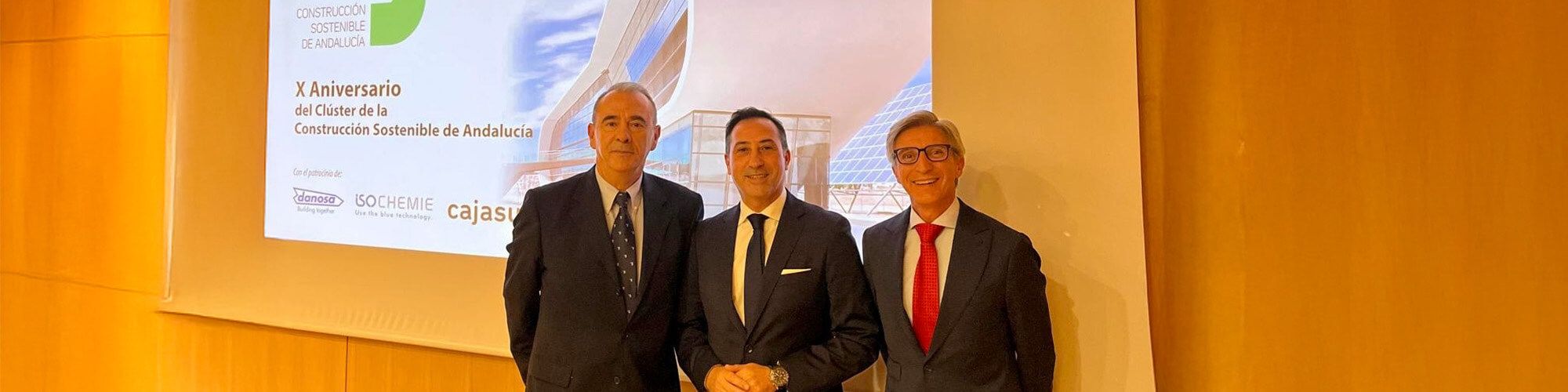 ISO-CHEMIE IBERIA, PATROCINADOR DEL X ANIVERSARIO DEL CLÚSTER DE CONSTRUCCIÓN SOSTENIBLE DE ANDALUCÍA Y DE LA I EDICIÓN DEL PREMIO A LA MEJOR TESIS DOCTORAL SOBRE CONSTRUCCIÓN SOSTENIBLE.